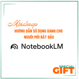Mindmap - Notebook LM: Hiểu để ứng dụng hiệu quả bước đầu - V3