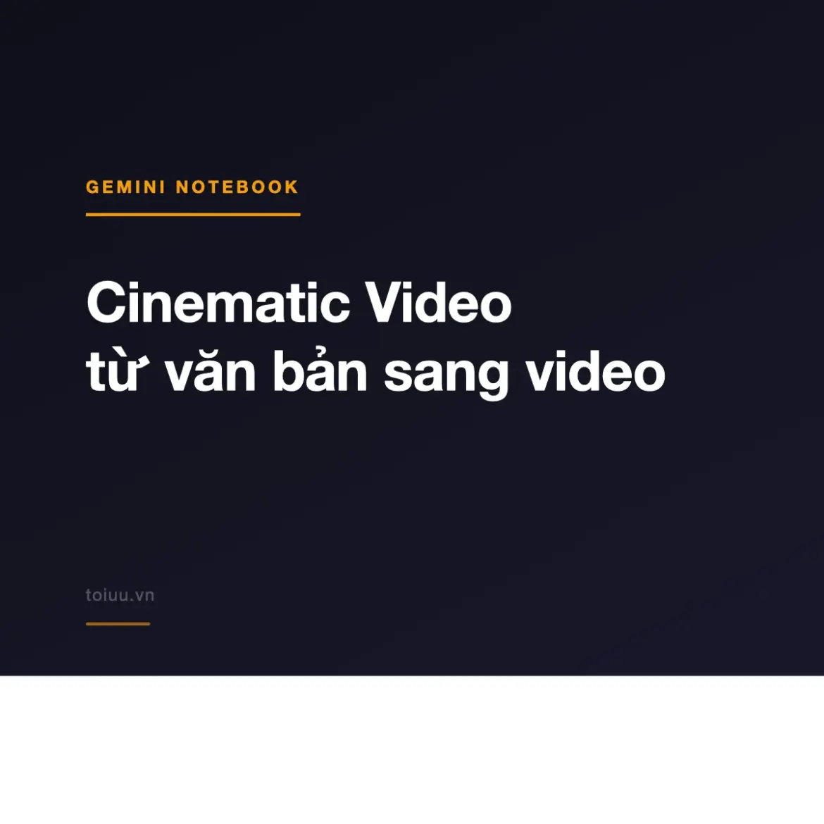 Cinematic Video từ văn bản sang video