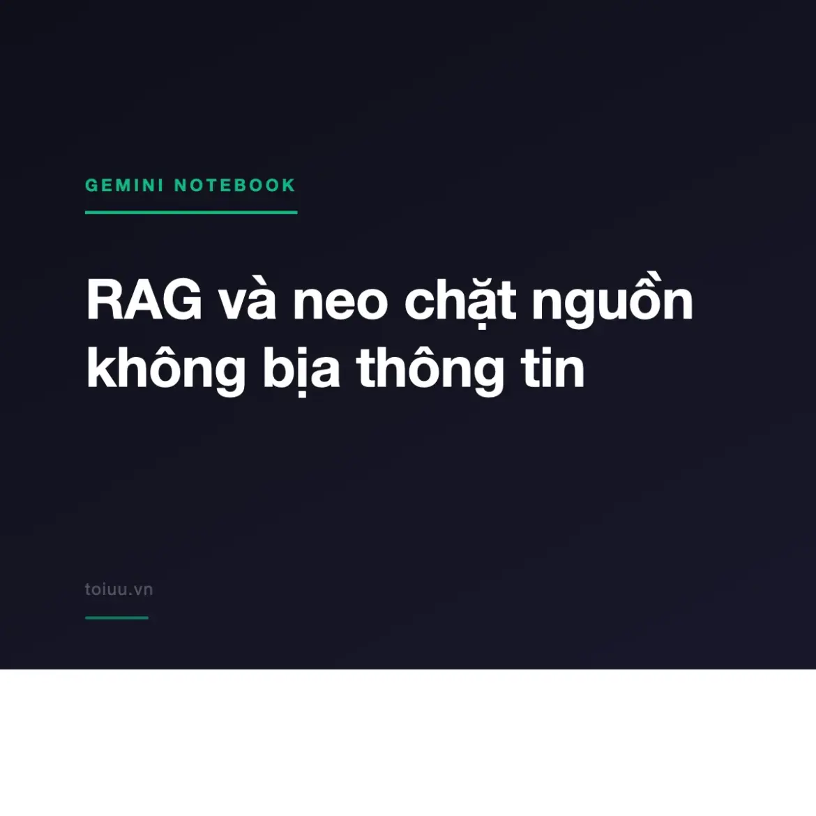RAG và neo chặt nguồn không bịa thông tin